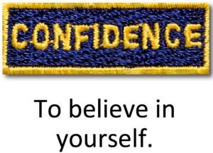 Read more about the article Confidence -To believe in yourself.