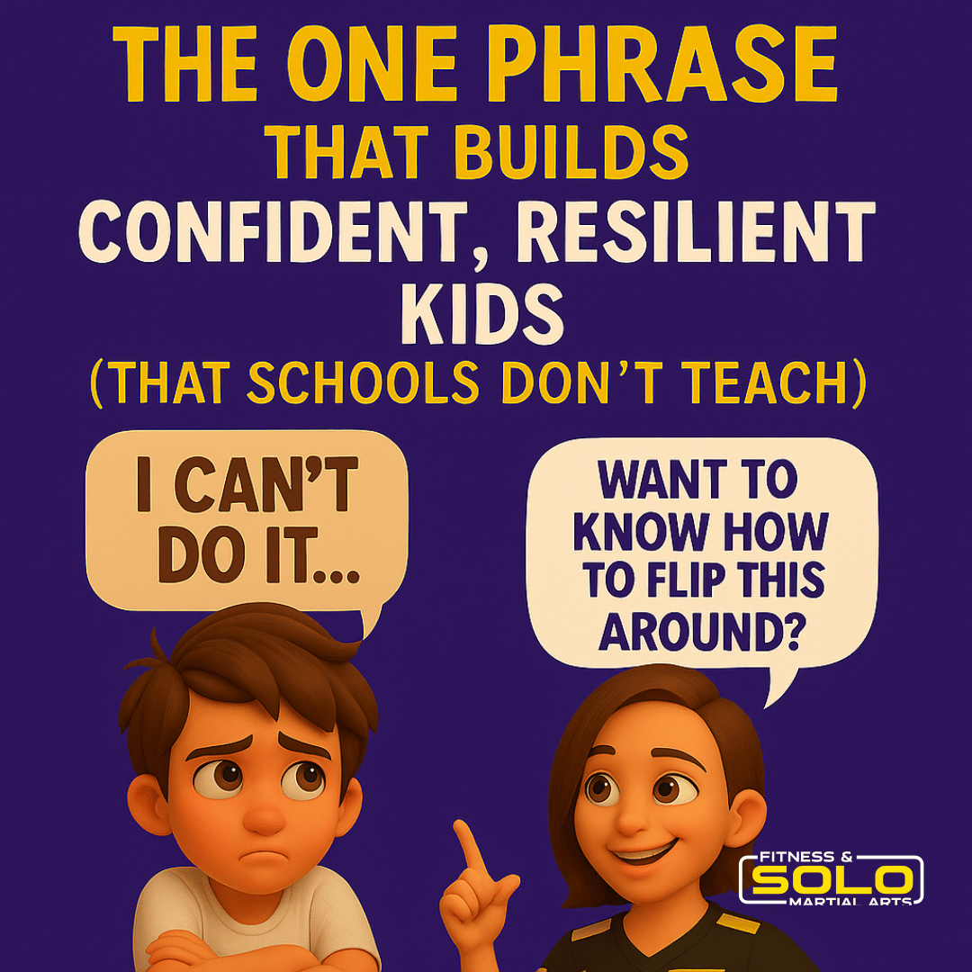 You are currently viewing The One Phrase That Builds Confident, Resilient Kids | SOLO Academy